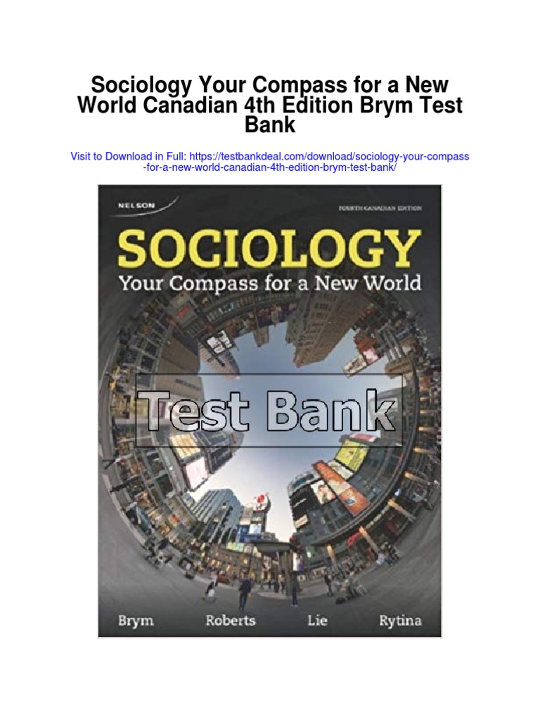 Sociology Your Compass For A New World Canadian 4th Edition Brym Test Bank PDF Experiment