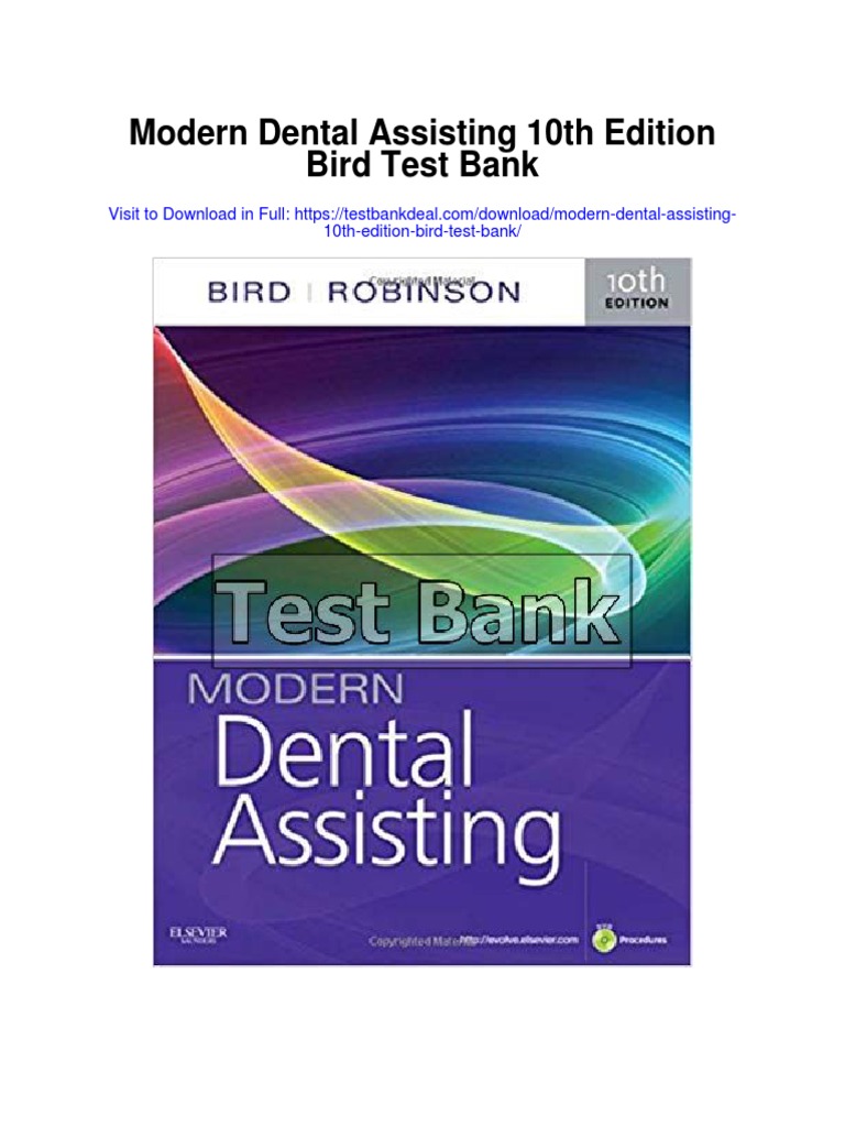 Modern Dental Assisting 10th Edition Bird Test Bank PDF Dental Degree Dentistry