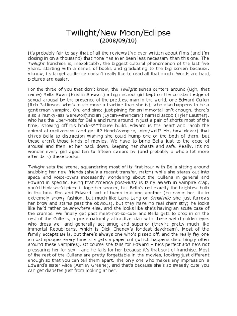 Twilight/New Moon/Eclipse Twilight Franchise Is, Inexplicably, The