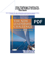 New Leadership Challenge Creating the Future of Nursing 4th Edition Grossman Test Bank