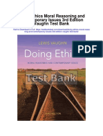 Doing Ethics Moral Reasoning and Contemporary Issues 3rd Edition Vaughn Test Bank