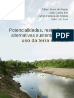 Uso Da Terra No Acre: Potencialidades Restrições e Alternativas Sustentáveis