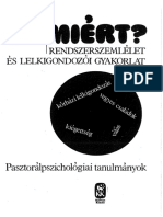 Hézser Gábor - Miért Rendszerszemlélet És Lelkigondozói Gyakorlat, Kálvin Kiadó, 2001.