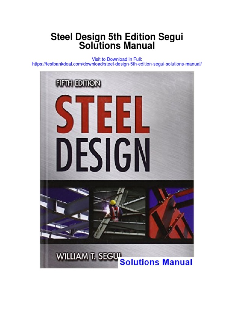 Steel Design 5th Edition Segui Solutions Manual PDF