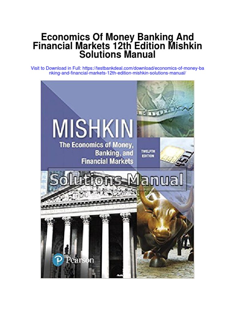 Economics of Money Banking and Financial Markets 12th Edition Mishkin