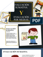 Evaluación Sumativa y Evaluación Por Medias.