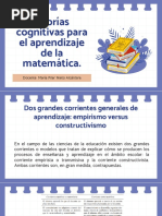Teorías Cognitivas para El Aprendizaje de La Matemática.