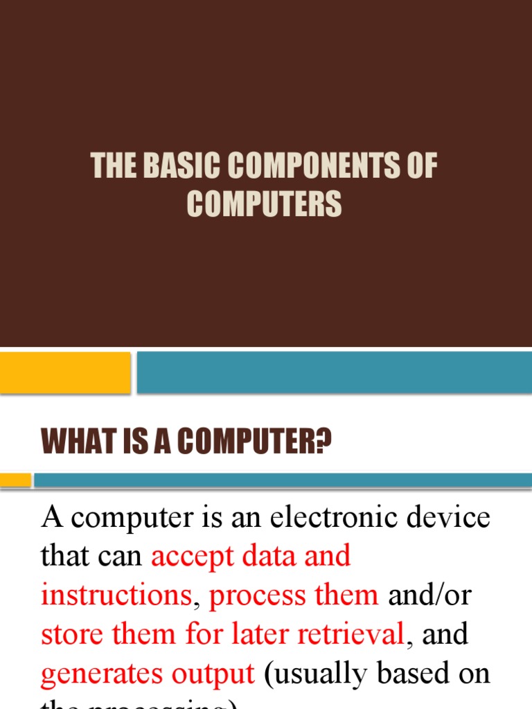The Basic Components of Computers PDF Computer Data Storage