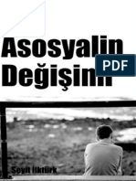 Seyit İlktürk - Bir Asosyalin Değişimi
