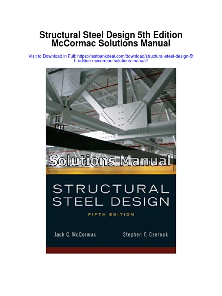 Structural Steel Design 5th Edition Mccormac Solutions Manual PDF