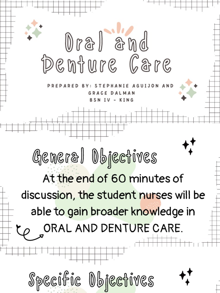 Oral and Denture Care PPT Finale 1 PDF Oral Hygiene Dentures