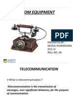 Telecom Equipment: Presented By:-Neeraj Khandelwal (ECE-2) ROLL NO.-04