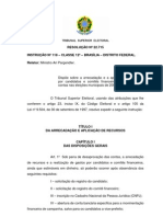 RESOLUÇÃO #22.715 Instrução #118 - Classe 12 - Brasília - Distrito Federal. Relator: Ministro Ari Pargendler