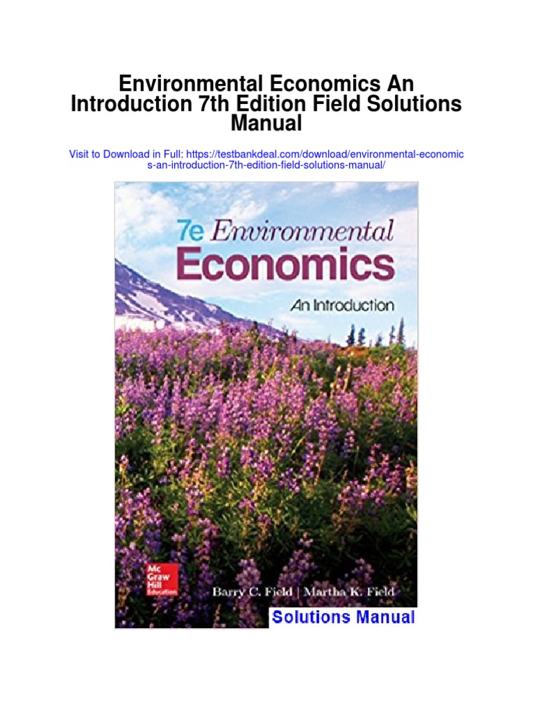 Environmental Economics An Introduction 7th Edition Field Solutions