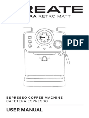 Manual de usuario de la máquina de café espresso CREATE Thera Retro
