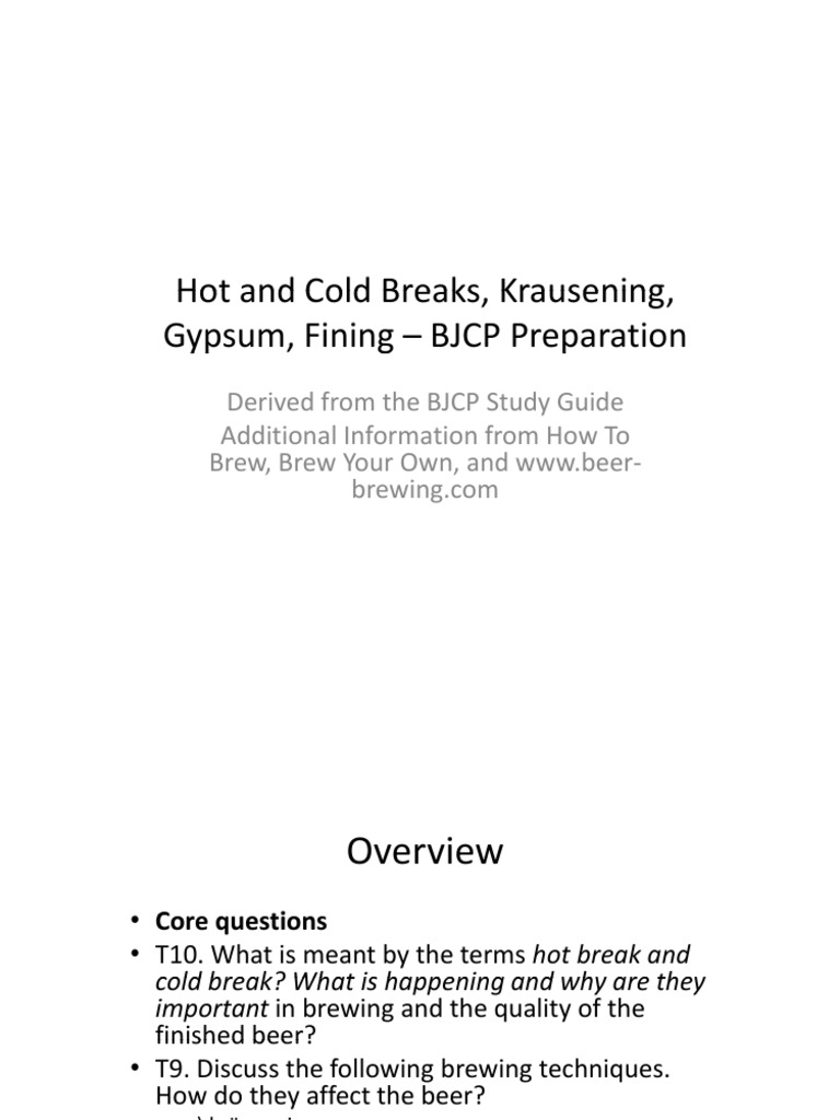Hot and Cold Breaks, Krausening, Gypsum, Fining - BJCP Preparation ...