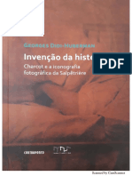 DIDI-HUBERMAN, Georges. 1953 - Invenção Da Histeria Charcot e A Iconografia Fotográfica Da Salpêtrière. Rio de Janeiro Contraponto, 2015.