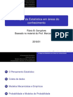 O Papel Da Estatística em Áreas Do Conhecimento: Flávio B. Gonçalves Baseado No Material Do Prof. Marcos Prates