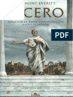 Cicero - Romanın en Büyük Politikacısının Hayatı (Anthony Everitt)