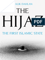 The Hijaz, The First Islamic State - Malik R. Dahlan