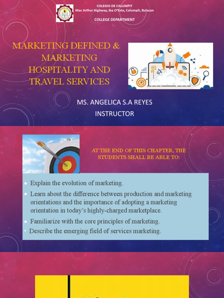 Lesson 1Marketing Defined & Marketing Hospitality and Travel Services