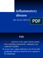 Pelvic Inflammatory Disease: DR: Soad Ajroud