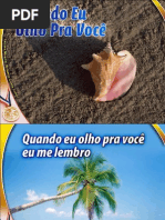 005 Quando Eu Olho Pra Você