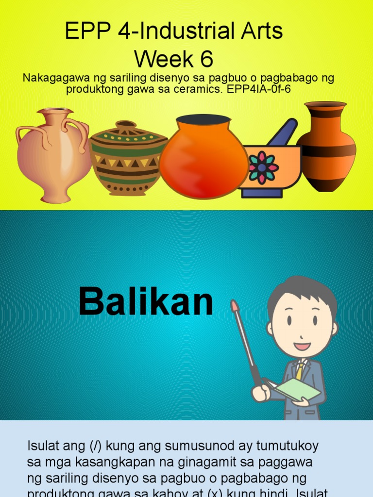 PPT_EPP 4Industrial Arts Week 6 PDF