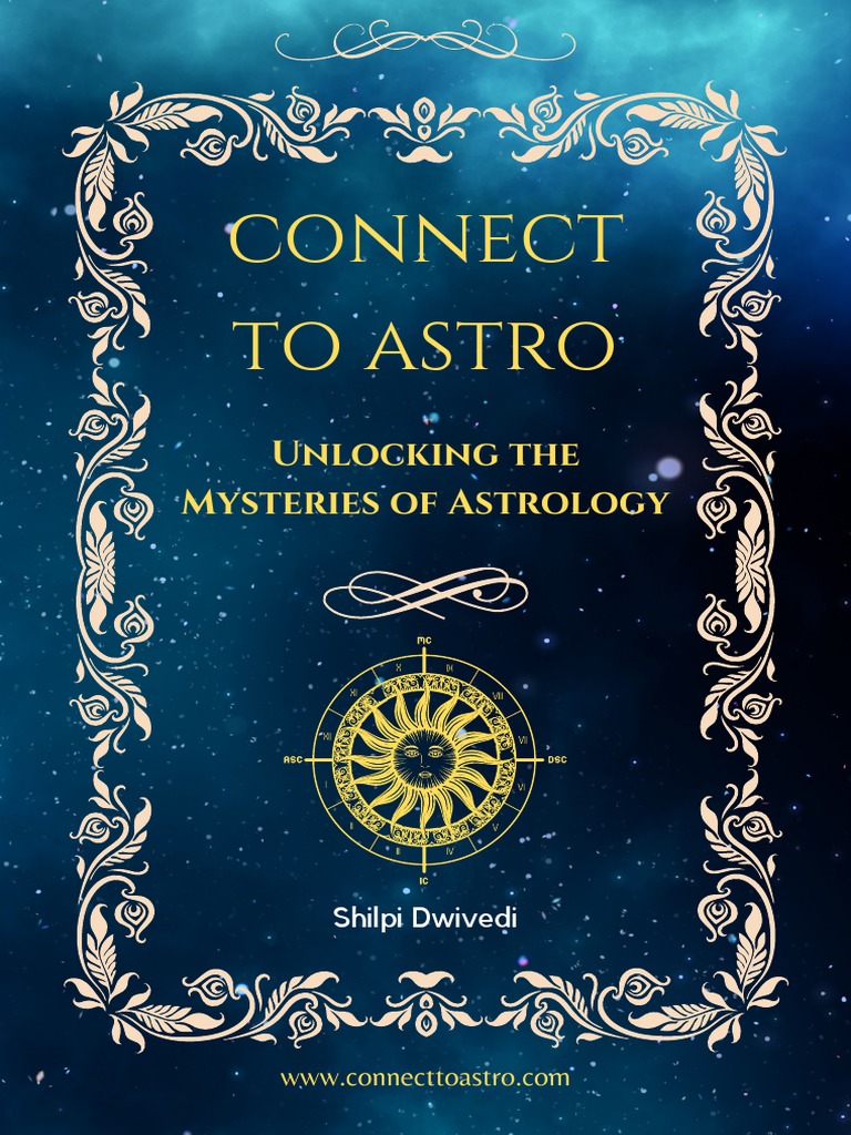 Unlock Astrology with Connect to Astro | PDF | Horoscope | Astrological ...