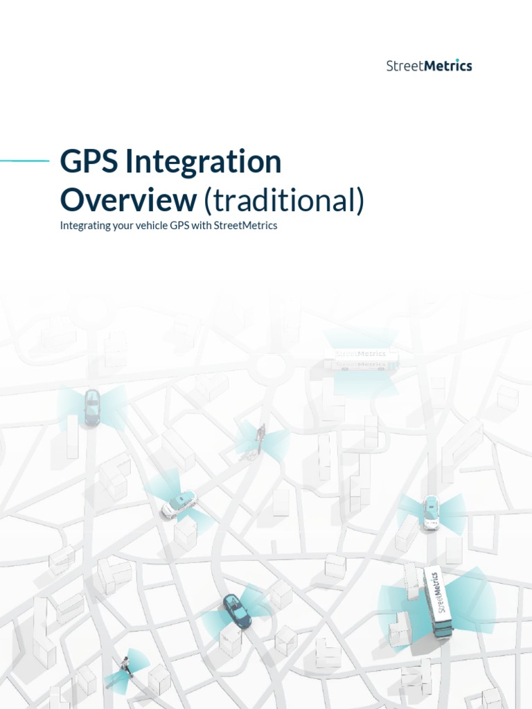 GPS Integration Guide for StreetMetrics | PDF | Global Positioning ...