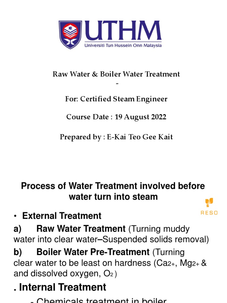 Boiler Water Treatment Slides by Reso Engineering SB UTHM 101221