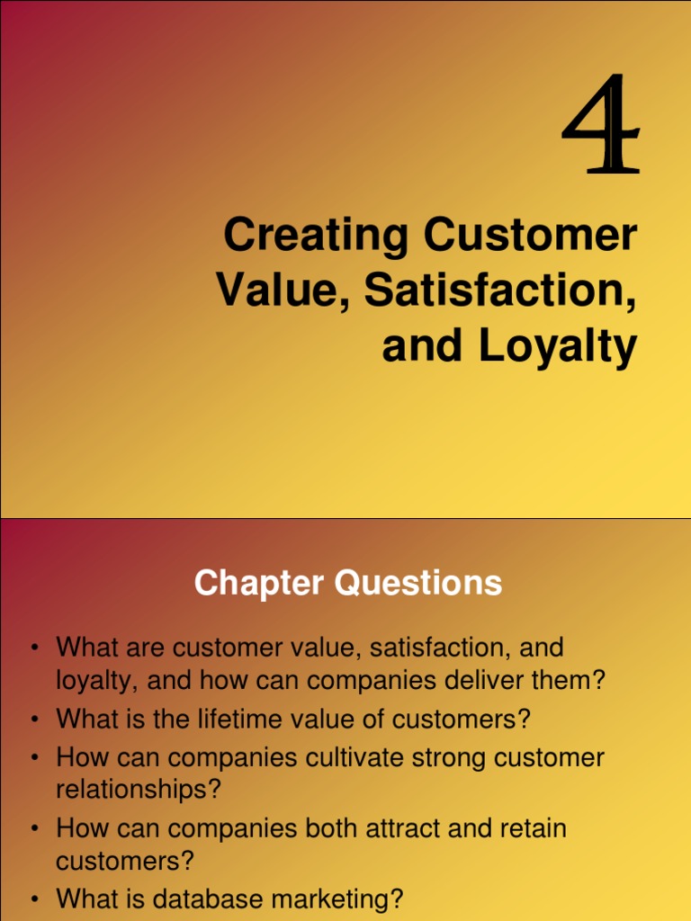 Chapter 4 Creating Customer Value Satisfaction and Loyalty W Q