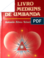 O Livro Dos Médiuns de Umbanda - Antônio Alves Teixeira Neto