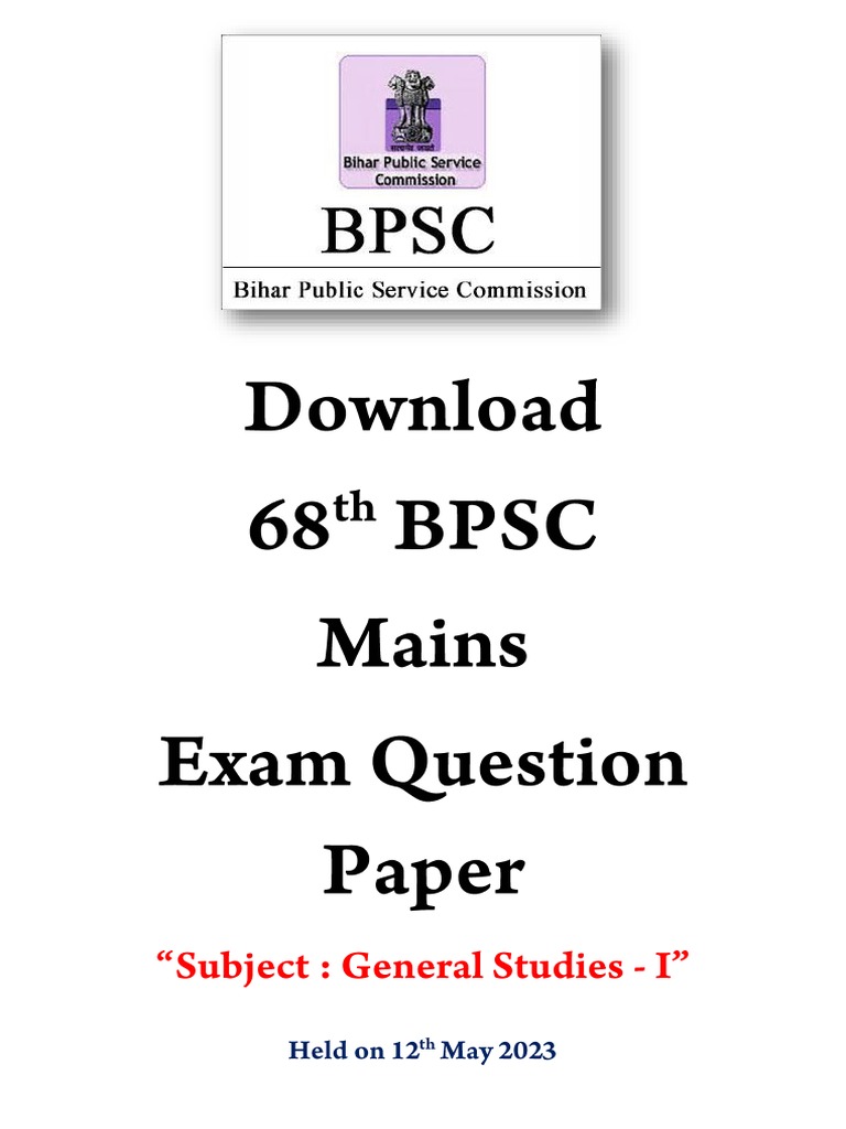 68th BPSC Mains General Studies Paper 1 Exam Question Paper Held On 12 ...