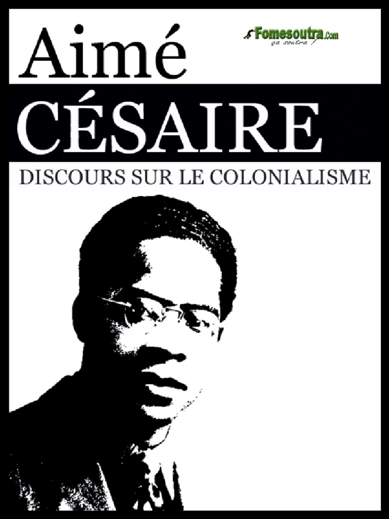 Aimé Césaire Discours Sur Le Colonialisme