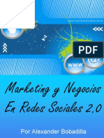 Marketing y Negocios en Las Redes Sociales 2.0 - Por Alex Bobadilla