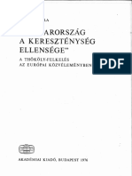 Béla Köpeczi - Magyarország - A Kereszténység Ellensége - A Thököly-Felkelés Az Európai Közvéleményben-Akadémiai Kiadő (1976)