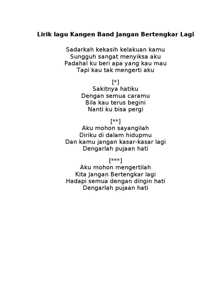 Lirik Lagu Kangen Band Jangan Bertengkar Lagi Sadarkah Kekasih Kelakuan Kamu Sungguh Sangat Menyiksa Aku