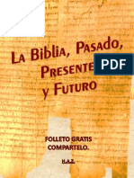 La Biblia Pasado, Presente y Futuro