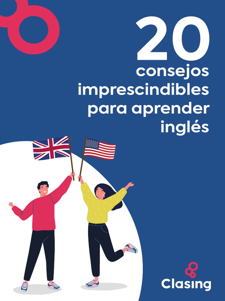 20 Consejos para Aprender Ingles - Clasing - Ebook | PDF | Idioma en Inglés