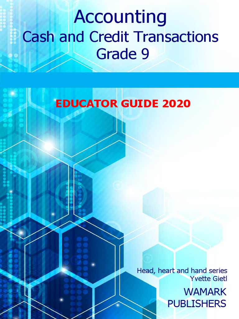 Grade 9 Accounting: Cash & Credit Transactions | PDF | Debits And ...
