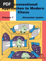 Unconventional Approaches in Modern Chess Volume 1, Alexander Ipatov
