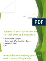 Access To Maternity Healthcare Service in Rural Bangladesh. A Study Area Sariakandi Upazila of Bogura District