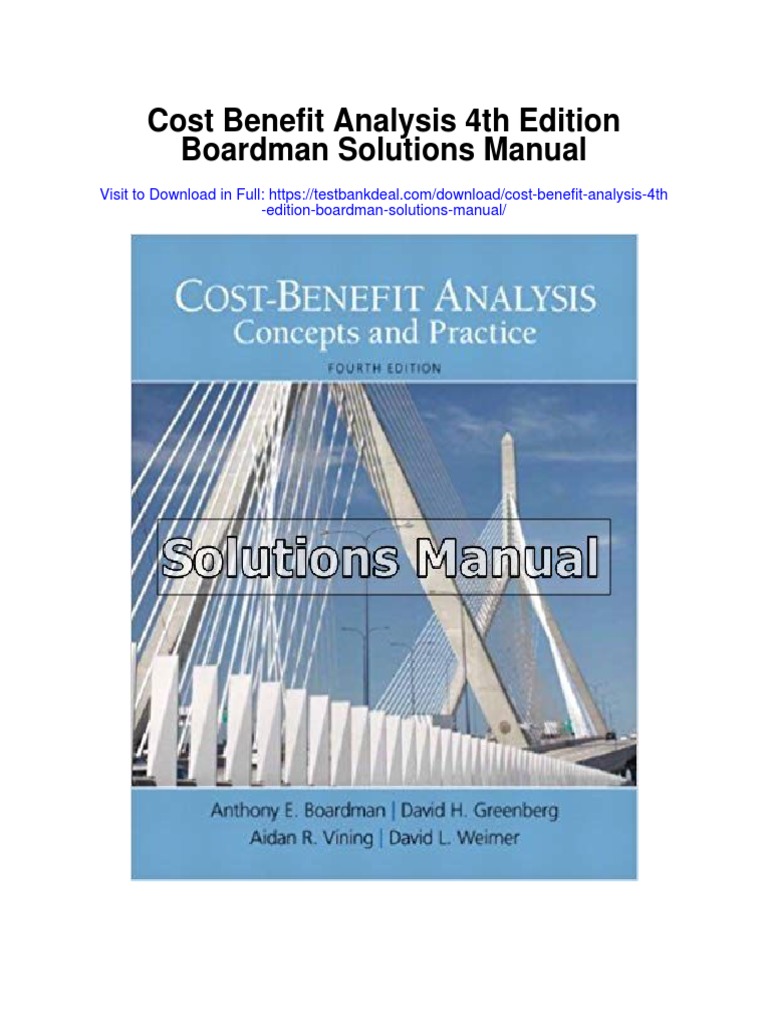Cost Benefit Analysis 4th Edition Boardman Solutions Manual PDF