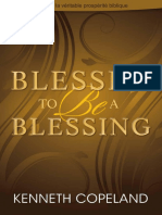 Kenneth Copeland - Blessed To Be A Blessing