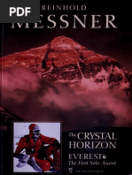 Reinhold Messner - The Crystal Horizon - Everest-The First Solo Ascent-Mountaineers Books (1998)