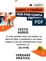 Slide Lição 1 - Quando A Família Age Por Conta Própria - Texto Áureo