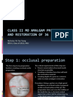 Preparing and Restoring a Class II MO Amalgam Cavity