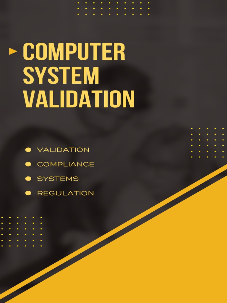 Computer System Validation Overview | PDF | Business | Computers