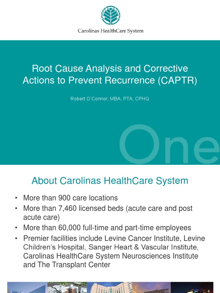 Root Cause Analysis and Corrective Actions To Prevent Recurrence